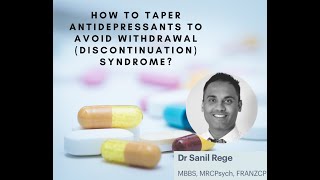 How to Taper Antidepressants to Avoid a Withdrawal Discontinuation Syndrome [upl. by Eagle131]