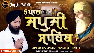 Japji Sahib  ਜਪੁਜੀ ਸਾਹਿਬ  5 Path  Bhai Gurbaj Singh Ji  Fateh Records Path 2023 [upl. by Gnehc]