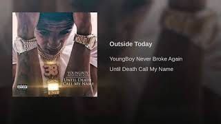 Outside Today  NBA YoungBoy 1 Hour Loop [upl. by Nad]