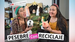 PESEBRE CON RECICLAJE Manualidades Fáciles para Navidad con MarceLaRecicladora [upl. by Malita828]