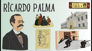 Biografía de Ricardo Palma  Escritores Peruanos  Tradiciones Peruanas  Historia del Perú [upl. by Gerik595]