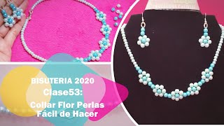 COLLAR FLORES PERLAS 📿BISUTERIA Clase 53 [upl. by Lecirg]