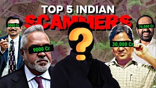 Indias Top 5 Scammers  The Dark Side Exposed  THE UNIVERSAL JOURNEY [upl. by Ariaet]