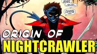 ORIGIN OF NIGHTCRAWLER XMEN │ Comic History [upl. by Greene]