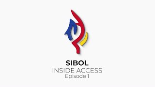 SIBOL INSIDE ACCESS EPISODE 1 [upl. by Ten]