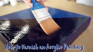 How to Varnish an Acrylic Painting [upl. by Baumbaugh]