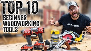 10 MustHave Tools For Beginner Woodworkers [upl. by Adekahs21]