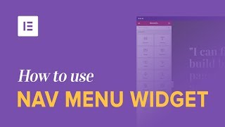 How to Use Elementors Nav Menu Widget to Design WordPress Custom Menus [upl. by Soo443]