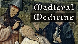 Medieval Medicine Everything You Need To Know [upl. by Law]