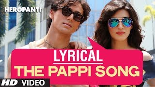 The Pappi Song Lyrical Video  Heropanti  Tiger Shroff Kriti Sanon  Manj Feat Raftaar [upl. by Sixela]