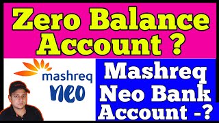 Mashreq Neo Bank Account  Mashreq Bank account [upl. by Niamjneb816]