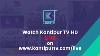 Kantipur TV HD Live [upl. by Donatelli440]