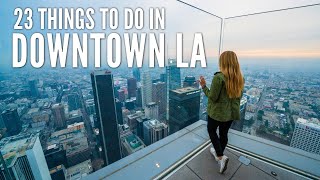 23 Things to Do in Downtown Los Angeles [upl. by Shutz]