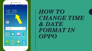 How to Change Time amp Date Format in OPPO [upl. by Maisey]