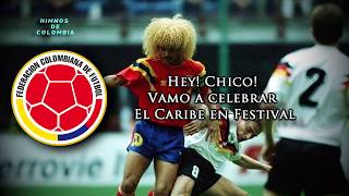 ¡Si si Colombia Si si Caribe  Himno del Fútbol Colombiano [upl. by Iruy]