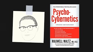 PSYCHOCYBERNETICS by Maxwell Maltz  Core Message [upl. by Hanikehs]