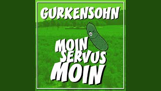 Moin Servus Moin [upl. by Lathrope]