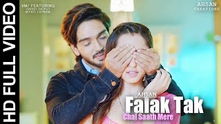 Piansh VM ●  Falak Tak Chal Saath Mere   HD [upl. by Argyle]