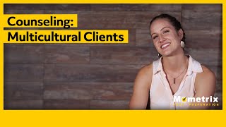 Counseling Multicultural Clients [upl. by Platus]