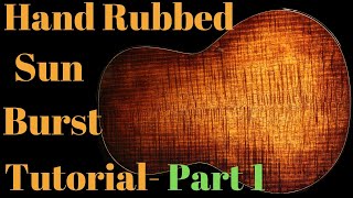 How to do a Hand Rubbed Sunburst PART 1 BODY [upl. by Ahtela]