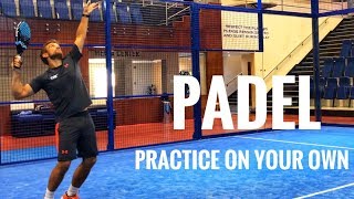 Padel Practice on your own [upl. by Nesta446]