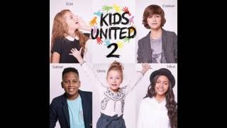 Kids United Ensemble Paroles  Entière [upl. by Yelrahc]