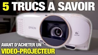 5 trucs à savoir avant dacheter un vidéoprojecteur [upl. by Ande]