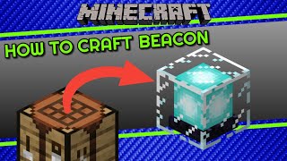 How to Craft Beacon in Minecraft [upl. by Pfeifer]