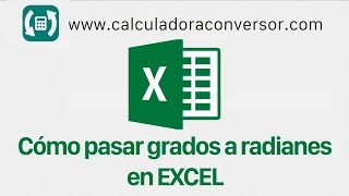 Convertir grados a radianes en EXCEL [upl. by Edris]