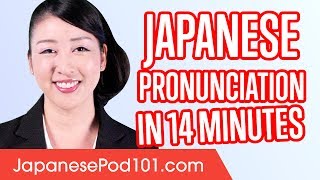 Learn Japanese Pronunciation in 14 Minutes [upl. by Prebo]