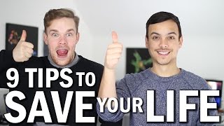 9 Tips To Save Your Life [upl. by Omland]