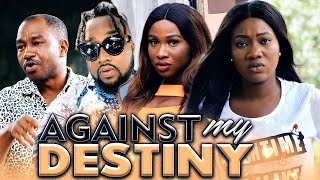 AGAINST MY DESTINY Evergreen Hit Movie 2020 Latest Nigerian Nollywood Movie Full HD [upl. by Harman]