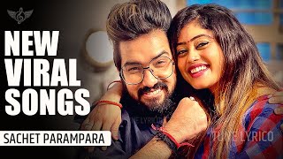 Sachet Parampara New Viral Songs  June Jukebox  Tune Lyrico [upl. by Remlap]