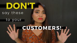 10 Things You Should NEVER Say in Customer Service [upl. by Tocci]