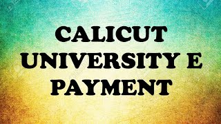 Calicut University Chalan Payment Methods Malayalam [upl. by Susi]