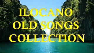 Ilocano Old Songs Collection  NonstopMedley Old Time Favorites [upl. by Leiser]