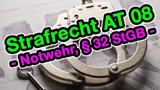 Notwehr § 32 StGB  Strafrecht AT 08 [upl. by Merline]