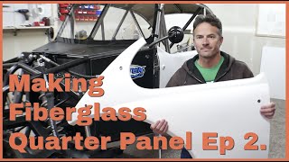 Making a Fiberglass Quarter Panel Ep 2 The piece [upl. by Yajet659]