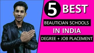 Top 5 Beautician Schools in IndiaBest Cosmetic Courses💥 [upl. by Ramona397]