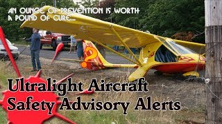 Ultralight amp Experimental Aircraft Safety Advisory Alerts [upl. by Anaeerb893]