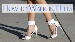 How to walk in heels [upl. by Mattson]