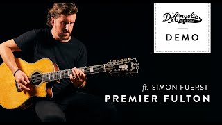 Premier Fulton Demo with Simon Fuerst  DAngelico Guitars [upl. by Kwei]