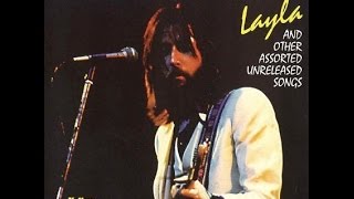 Eric Clapton  Layla  Lyrics [upl. by Mcgray353]