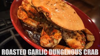 Roasted Garlic Dungeness Crab [upl. by Aisatnaf]