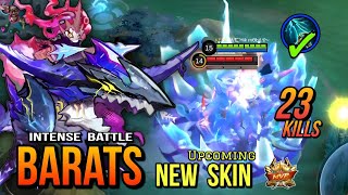 BARATS GAMEPLAY  Upcoming skin  Build Top 1 Global Barats Intense Battle mobilelegends  MLBB [upl. by Eniksre]