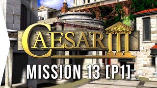 Caesar III ► 22 Valentia Part 1 amp Grid Blocks  HD Campaign Gameplay [upl. by Anirad]