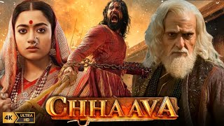 Chhaava Full Movie Hindi  Vicky Kaushal  Rashmika Mandanna  Akshaye Khanna  HD Facts and Review [upl. by Bloch]