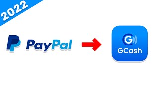 Paypal to Gcash  Complete Guide Updated 2022 [upl. by Tutankhamen]