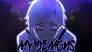 AMV Shin Soukoku Akutagawa  Atsushi  My Demons [upl. by Charmane]