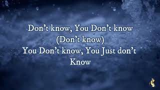 Zacardi Cortez  You Dont Know  Lyrics [upl. by Hessler276]